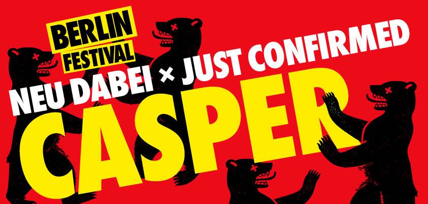 Berlin Festival: Casper kommt samstags als CoHeadliner