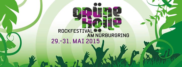 Das Grüne Hölle Festival 2015 wurde um eine Woche auf Ende Mai vorverlegt, Quelle: Festival