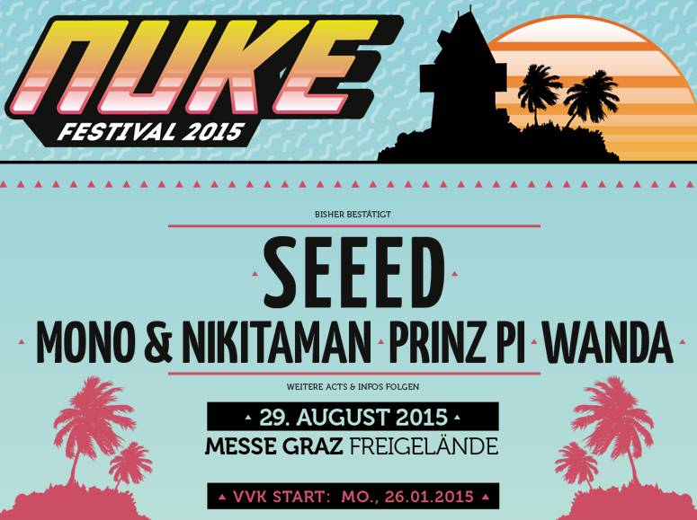 Erste Eckdatend es Nuke Festival 2015 - mit Seeed, Wanda, Prinz Pi und Mono und Nikitaman, Bildquelle Festival